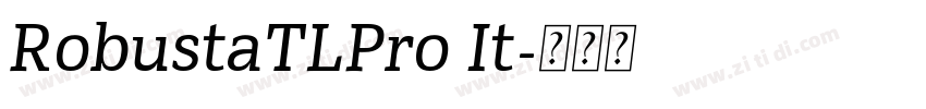 RobustaTLPro It字体转换